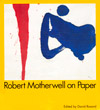 Robert Motherwell on Paper